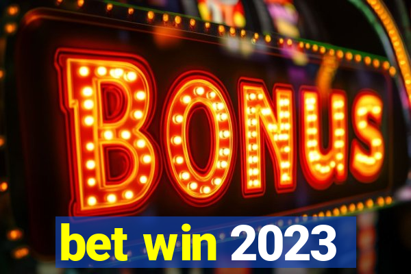 bet win 2023